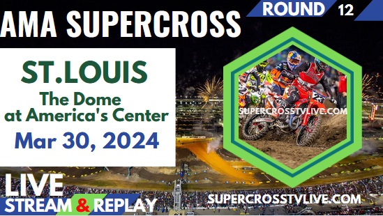 2024 St. Louis Supercross Round #12 Live Stream | Full Replay slider