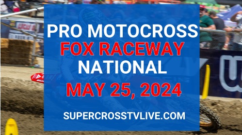how-to-watch-fox-raceway-national-2024-motocross-rd-1-live