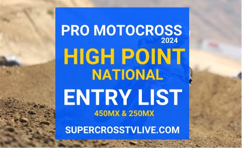 2024 High Point National MX Entry List Update