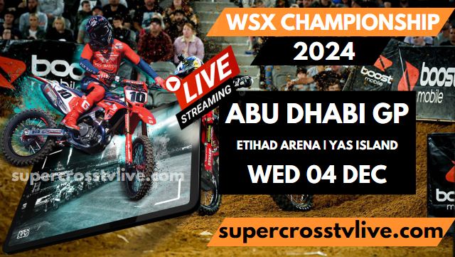 [Rd -4] Abu Dhabi Grand Prix World Supercross Championship Live Stream 2024