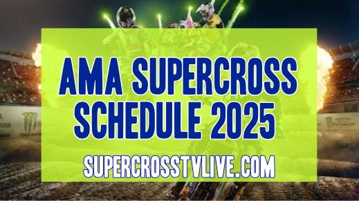 Monster Energy Supercross Live Stream 2025 and TV Schedule