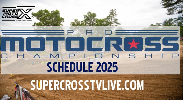 2025 Pro Motocross 11 Rounds Schedule Dates Venue Live Stream