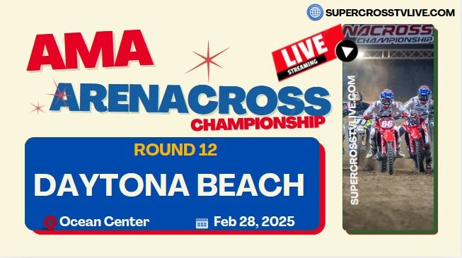 Rd 12: Daytona Beach AMA Arenacross Championship Live Stream 2025