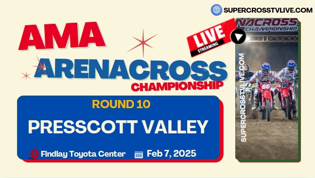 Rd 10: Prescott Valley AMA Arenacross Championship Live Stream 2025