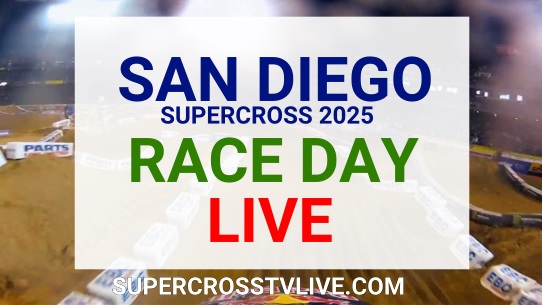 Watch Today Supercross San Diego 2025 Race Day Live TV Schedule