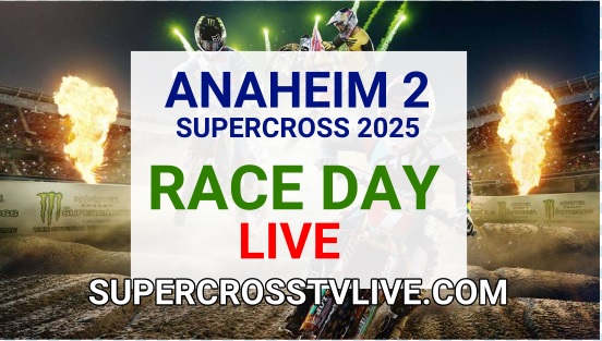 watch-today-supercross-anaheim-2-2025-race-day-live-tv-schedule