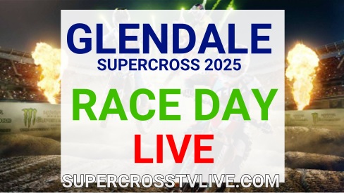 watch-today-supercross-glendale-2025-race-day-live-tv-schedule