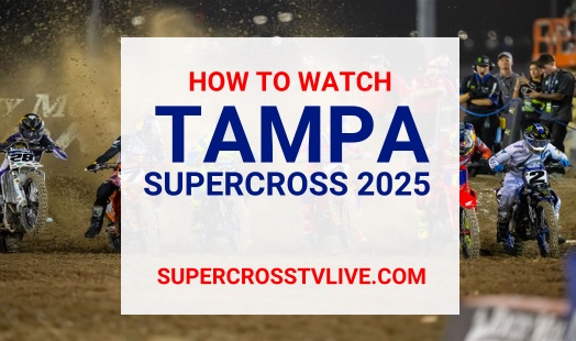 how-to-watch-tampa-supercross-2025-live-stream