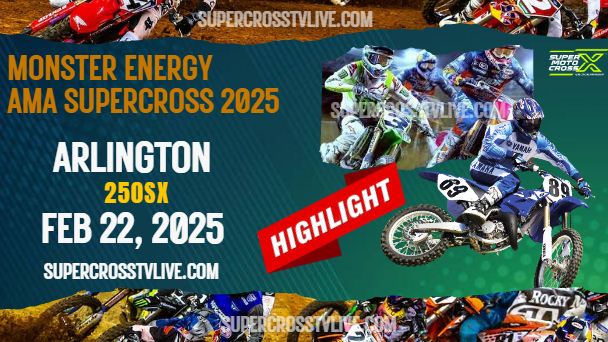 Supercross Arlington 250SX Highlights 2025