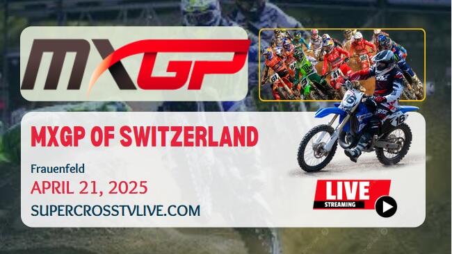 [Round 6] MXGP Of Switzerland Live Stream 2025